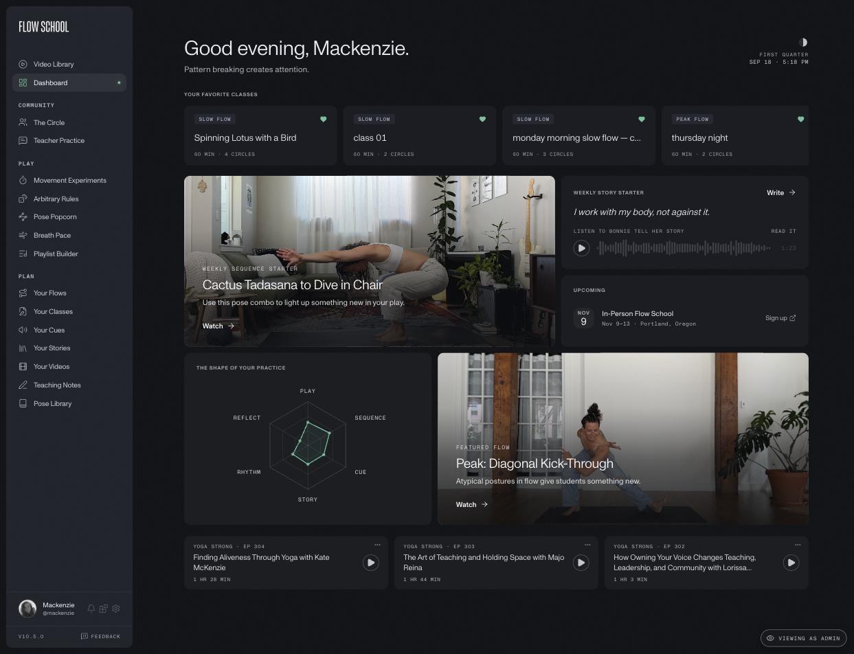 The Flow School dashboard: favorite classes, this week’s sequence starter, the story starter, and the shape of your practice